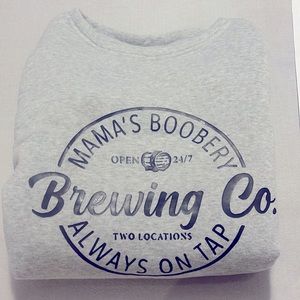 🎄🎁Mama’s Boobery Brewing Co Sweatshirt